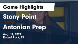 Stony Point  vs Antonian Prep  Game Highlights - Aug. 12, 2023