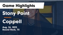 Stony Point  vs Coppell  Game Highlights - Aug. 26, 2023