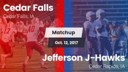 Matchup: Cedar Falls High vs. Jefferson  J-Hawks 2017