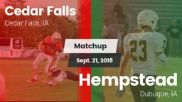 Matchup: Cedar Falls High vs. Hempstead  2018