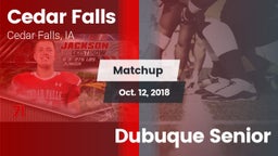 Matchup: Cedar Falls High vs. Dubuque Senior 2018