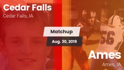 Matchup: Cedar Falls High vs. Ames  2019