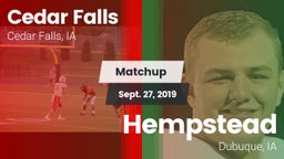 Matchup: Cedar Falls High vs. Hempstead  2019