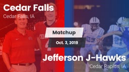 Matchup: Cedar Falls High vs. Jefferson  J-Hawks 2019