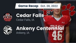 Recap: Cedar Falls  vs. Ankeny Centennial  2022