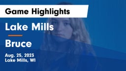 Lake Mills  vs Bruce  Game Highlights - Aug. 25, 2023