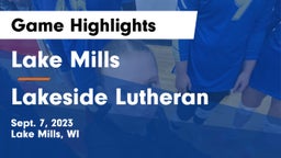 Lake Mills  vs Lakeside Lutheran  Game Highlights - Sept. 7, 2023