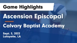 Ascension Episcopal  vs Calvary Baptist Academy  Game Highlights - Sept. 3, 2022