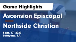 Ascension Episcopal  vs Northside Christian  Game Highlights - Sept. 17, 2022