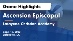 Ascension Episcopal  vs Lafayette Christian Academy  Game Highlights - Sept. 19, 2022