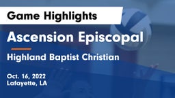 Ascension Episcopal  vs Highland Baptist Christian  Game Highlights - Oct. 16, 2022