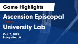 Ascension Episcopal  vs University Lab  Game Highlights - Oct. 7, 2023