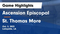 Ascension Episcopal  vs St. Thomas More  Game Highlights - Oct. 3, 2023