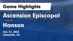 Ascension Episcopal  vs Hanson Game Highlights - Oct. 31, 2023