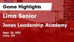 Lima Senior  vs Jones Leadership Academy  Game Highlights - Sept. 20, 2023