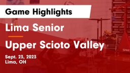 Lima Senior  vs Upper Scioto Valley Game Highlights - Sept. 23, 2023