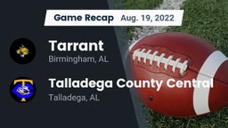 Recap: Tarrant  vs. Talladega County Central  2022