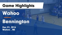 Wahoo  vs Bennington  Game Highlights - Dec 01, 2016