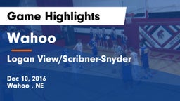 Wahoo  vs Logan View/Scribner-Snyder Game Highlights - Dec 10, 2016