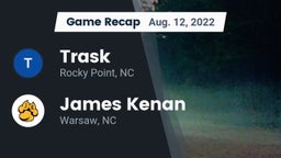 Recap: Trask  vs. James Kenan  2022