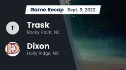 Recap: Trask  vs. Dixon  2022