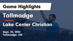 Tallmadge  vs Lake Center Christian  Game Highlights - Sept. 24, 2022