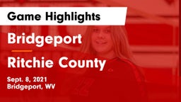 Bridgeport  vs Ritchie County  Game Highlights - Sept. 8, 2021