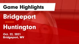 Bridgeport  vs Huntington  Game Highlights - Oct. 22, 2021