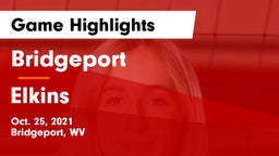 Bridgeport  vs Elkins  Game Highlights - Oct. 25, 2021