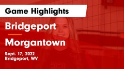 Bridgeport  vs Morgantown  Game Highlights - Sept. 17, 2022