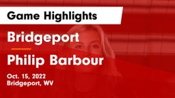 Bridgeport  vs Philip Barbour  Game Highlights - Oct. 15, 2022