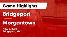 Bridgeport  vs Morgantown  Game Highlights - Nov. 5, 2022