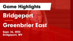 Bridgeport  vs Greenbrier East  Game Highlights - Sept. 26, 2023