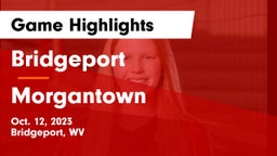 Bridgeport  vs Morgantown  Game Highlights - Oct. 12, 2023