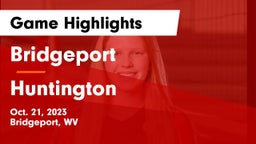 Bridgeport  vs Huntington  Game Highlights - Oct. 21, 2023