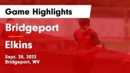 Bridgeport  vs Elkins  Game Highlights - Sept. 28, 2023