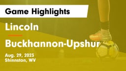 Lincoln  vs Buckhannon-Upshur  Game Highlights - Aug. 29, 2023
