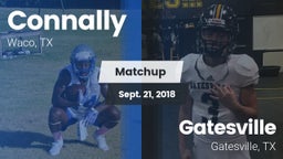Matchup: Connally  vs. Gatesville  2018