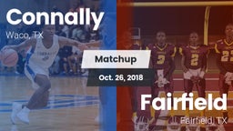Matchup: Connally  vs. Fairfield  2018
