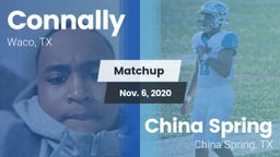 Matchup: Connally  vs. China Spring  2020