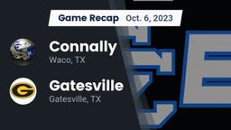 Recap: Connally  vs. Gatesville  2023