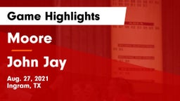 Moore  vs John Jay  Game Highlights - Aug. 27, 2021