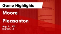 Moore  vs Pleasanton  Game Highlights - Aug. 21, 2021