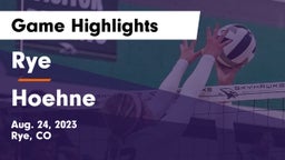 Rye  vs Hoehne  Game Highlights - Aug. 24, 2023