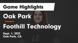 Oak Park  vs Foothill Technology Game Highlights - Sept. 1, 2022