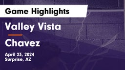 Valley Vista  vs Chavez  Game Highlights - April 23, 2024