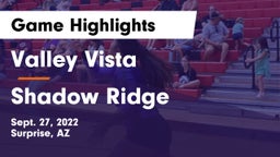 Valley Vista  vs Shadow Ridge  Game Highlights - Sept. 27, 2022