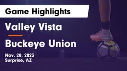 Valley Vista  vs Buckeye Union  Game Highlights - Nov. 28, 2023