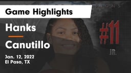 Hanks  vs Canutillo  Game Highlights - Jan. 12, 2022