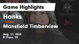 Hanks  vs Mansfield Timberview  Game Highlights - Aug. 11, 2023